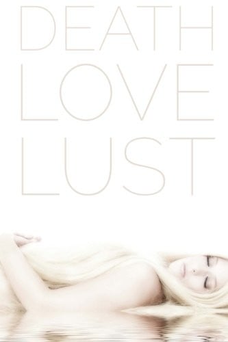 Death Love Lust