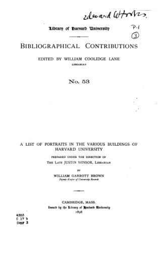 A List of Portraits in the Various Buildings of Harvard University