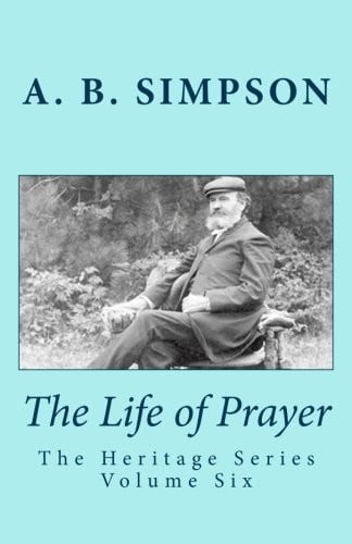 The Life of Prayer