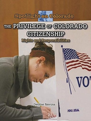 The Privilege of Colorado Citizenship
