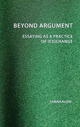 Beyond Argument