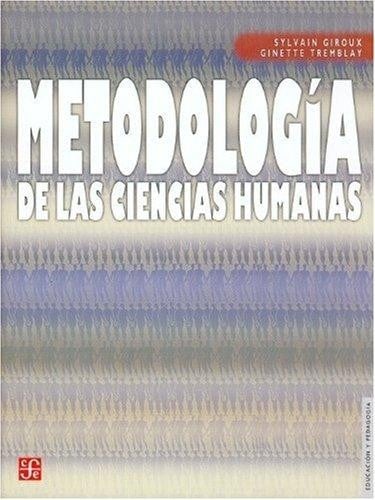 Metodologia de las ciencias humanas : la investigacion en accion