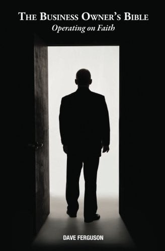 The Business Owner's Bible - Operating On Faith