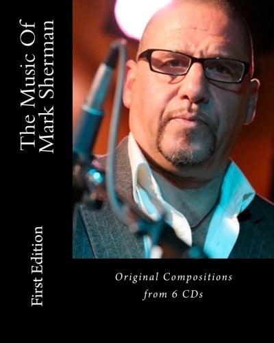 The Music Of Mark Sherman