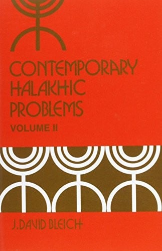 Contemporary Halakhic Problems, Vol. 2