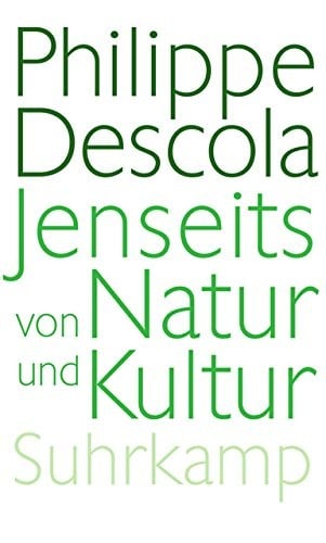 Jenseits von Natur und Kultur