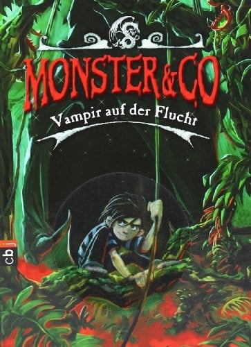 Monster & Co. 04 - Vampir auf der Flucht