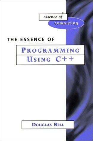Essence of programming using C++