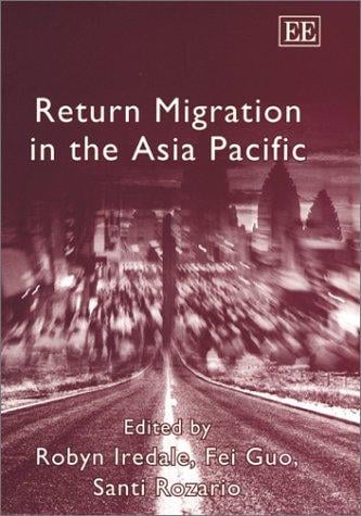 RETURN MIGRATION IN THE ASIA PACIFIC; ED. BY ROBYN IREDALE