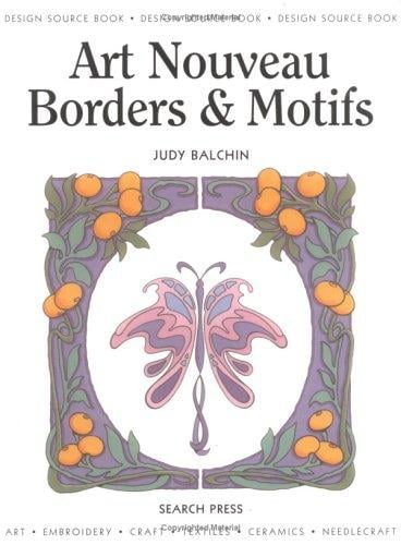 Art Nouveau Borders & Motifs (Design Source Books)