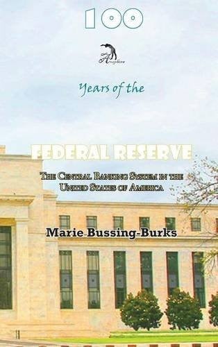 100 years of the Federal Reserve