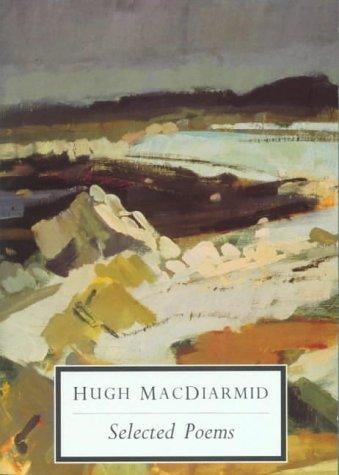 Hugh MacDiarmid Selected Poems