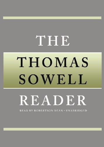 The Thomas Sowell reader