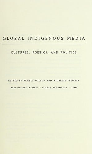 Global indigenous media