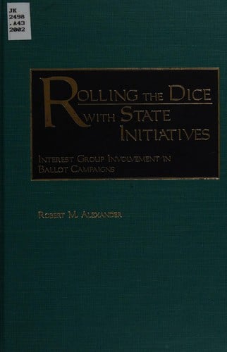 Rolling the dice with state initiatives