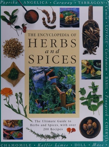 The Encyclopedia of herbs and spices