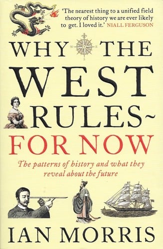 Why the West Rules - For Now