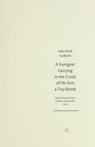 A foreigner carrying in the crook of his arm a tiny bomb