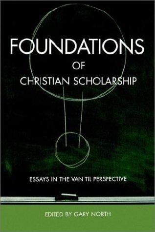 Foundations of Christian Scholarship