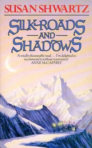 Silk Roads and Shadows