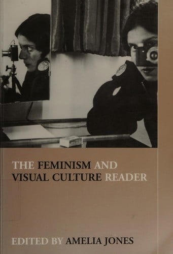 The feminism and visual culture reader