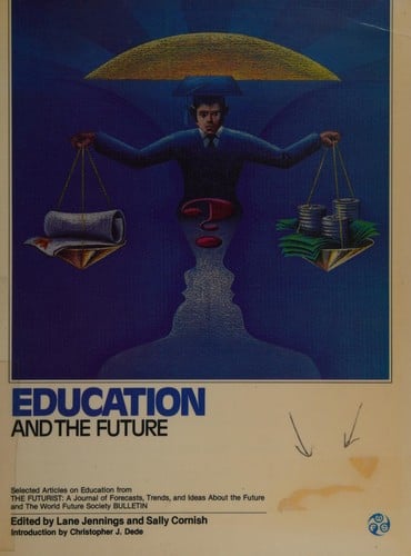 Education and the future