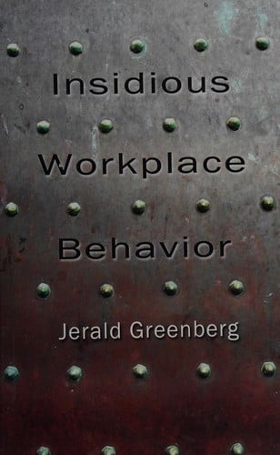 Insidious workplace behavior