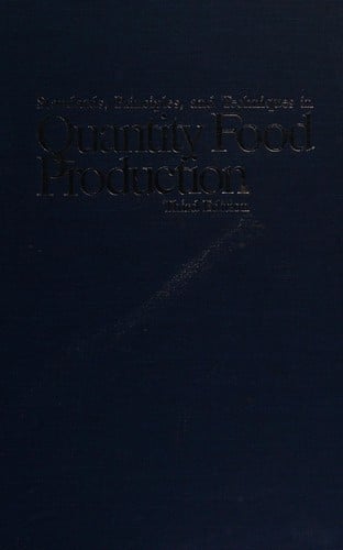 Standards, principles, and techniques in quantity food production