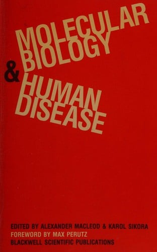 Molecular biology and human disease