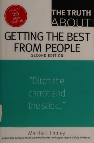 The truth about getting the best from people