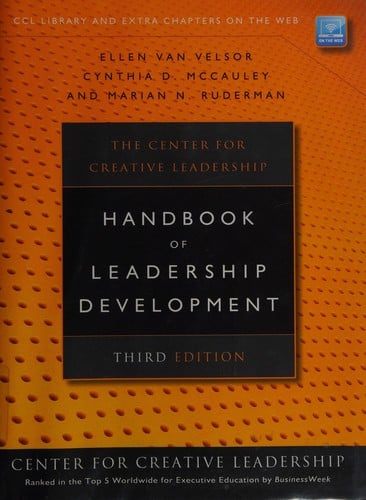 The Center for Creative Leadership handbook of leadership development
