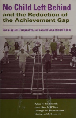 No child left behind and the reduction of the achievement gap
