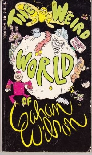 The Weird World of Gahan Wilson