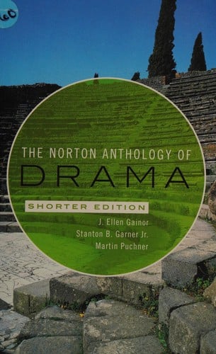 The Norton anthology of drama, shorter edition