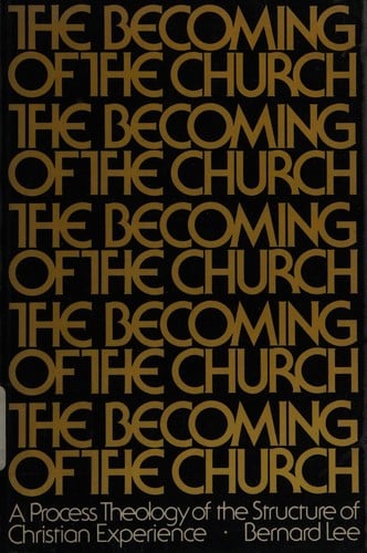 The becoming of the Church