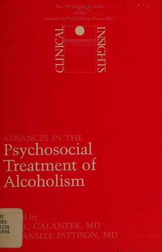 Advances in the psychosocial treatment of alcoholism