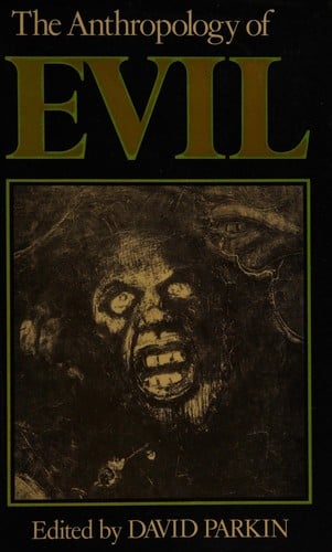 The anthropology of evil