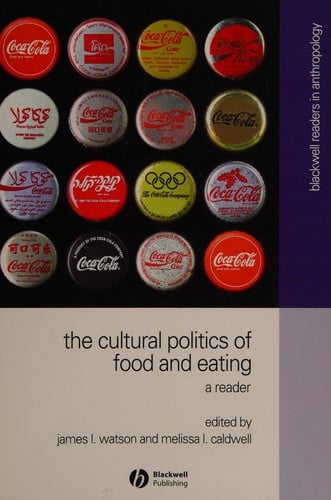 The cultural politics of food and eating