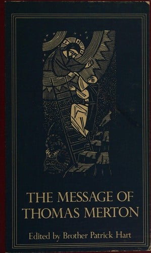 The Message of Thomas Merton