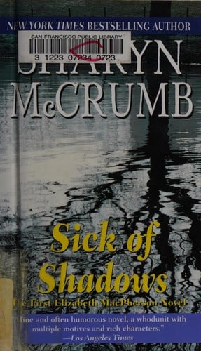 Sick of shadows