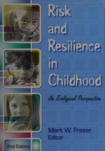 Risk and resilience in childhood
