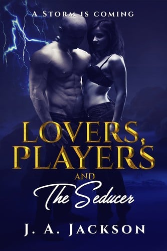 Lovers, Players and Seducer Book I