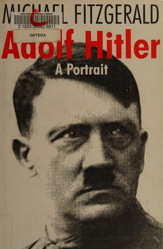 ADOLF HITLER: A PORTRAIT