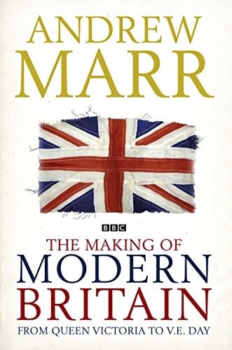 The making of modern Britain