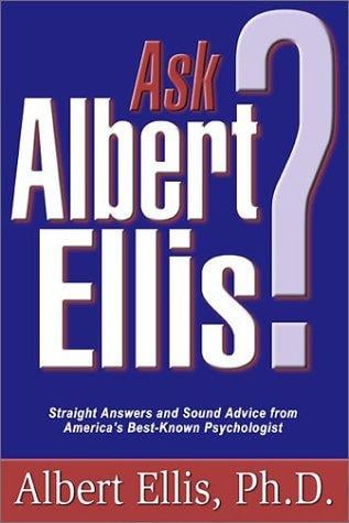 Ask Albert Ellis