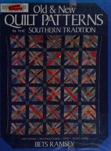 Old and New Quilt Patterns in the Southern Tradition