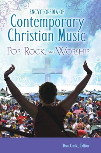 Encyclopedia of contemporary Christian music