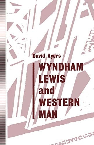 Wyndham Lewis and western man