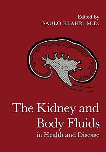 The Kidney and body fluids in health and disease