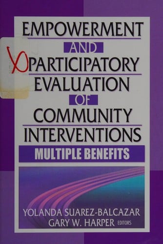 Empowerment and participatory evaluation of community interventions